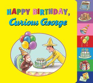 Cover of the book Happy Birthday, Curious George by L. Jon Wertheim