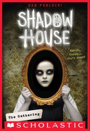 Cover of the book The Gathering (Shadow House, Book 1) by Christine Kendall