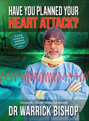 Cover of the book Have You Planned Your Heart Attack by Ruth Winter