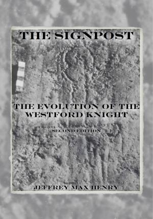 Cover of The Signpost: The Evolution of the Westford Knight