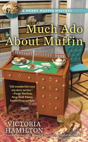 Cover of the book Much Ado About Muffin by Rebecca Cantrell, Sean Black