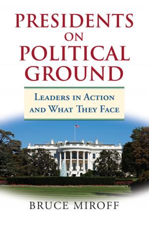 Cover of the book Presidents on Political Ground by John J. Dinan