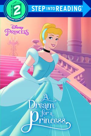 Cover of the book A Dream for a Princess (Disney Princess) by Mrs. Peanuckle