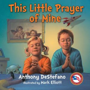 Cover of the book This Little Prayer of Mine by Preston Parrish, Glenda Parrish