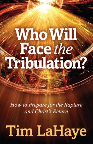 Book cover of Who Will Face the Tribulation?
