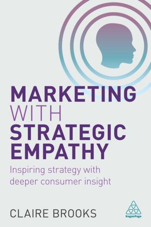 Cover of the book Marketing with Strategic Empathy by Bob Cinnamon, Brian Helweg-Larsen