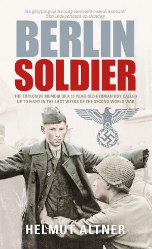 Cover of the book Berlin Soldier by Mark O'Connell