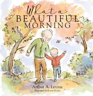 Book cover of What a Beautiful Morning