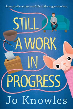 Cover of the book Still a Work in Progress by Shannon Hale, Dean Hale