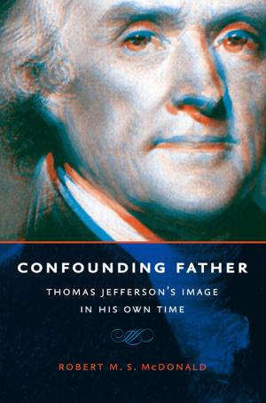 Cover of the book Confounding Father by John R. Stilgoe