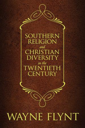 Cover of the book Southern Religion and Christian Diversity in the Twentieth Century by Robert F. Moss