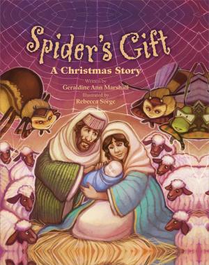 Cover of the book Spider's Gift by Sr. Susan Hellen Wallace FSP, Sr. Patricia Edward FSP, Dani Lachuk