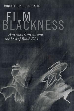 Cover of the book Film Blackness by Nina Sun Eidsheim