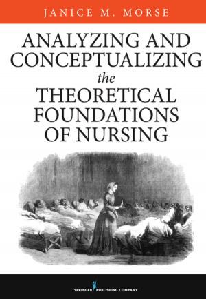 Book cover of Analyzing and Conceptualizing the Theoretical Foundations of Nursing