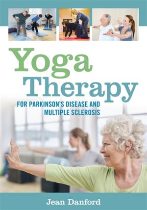 Cover of the book Yoga Therapy for Parkinson's Disease and Multiple Sclerosis by Shaun McNiff