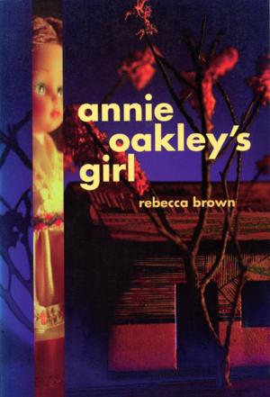 Book cover of Annie Oakley's Girl