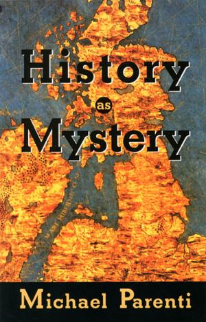 Cover of the book History as Mystery by 