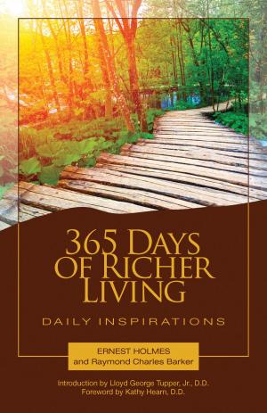 Cover of the book 365 Days of Richer Living by Society for the Alignment of Religion and Science
