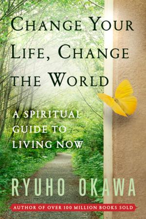 Book cover of Change Your Life Change the World