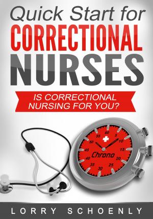 Cover of Is Correctional Nursing for You?