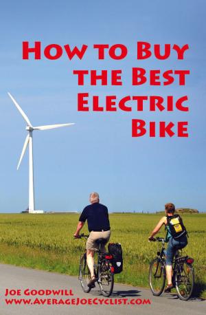 Cover of How to Buy the Best Electric Bike
