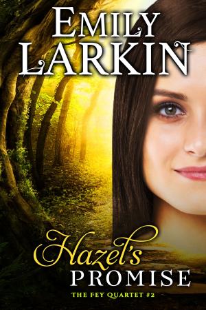 Cover of the book Hazel's Promise by Emily Larkin