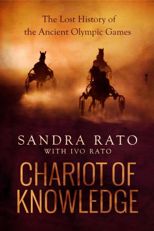 Book cover of Chariot of Knowledge: The Lost History of the Ancient Olympic Games