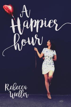 Cover of the book A Happier Hour by Linda Burlison