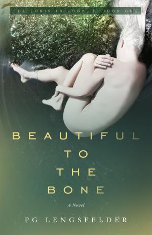 Book cover of Beautiful to the Bone