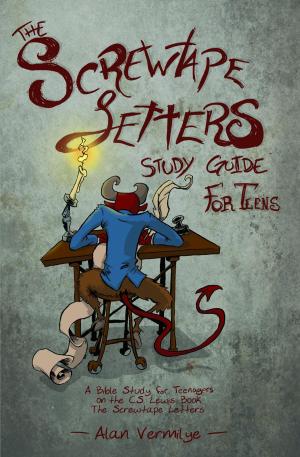 Cover of The Screwtape Letters Study Guide for Teens