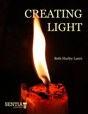 Cover of the book Creating Light by Jezabel Foxx