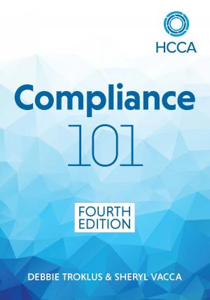 Cover of the book Compliance 101, Fourth Edition by Ashraf Haggag