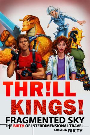 Book cover of Thrill Kings Fragmented Sky