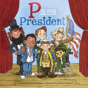 Cover of the book P Is for President by Sharon Shinn