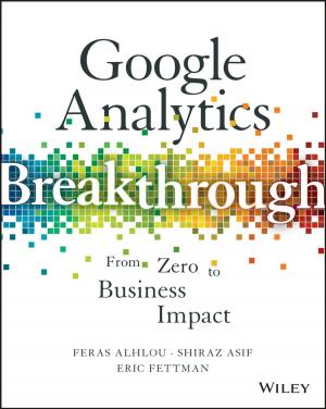 Cover of the book Google Analytics Breakthrough by Abdelhay A. Sallam, Om P. Malik