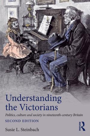 Cover of the book Understanding the Victorians by Peter Hodgkinson