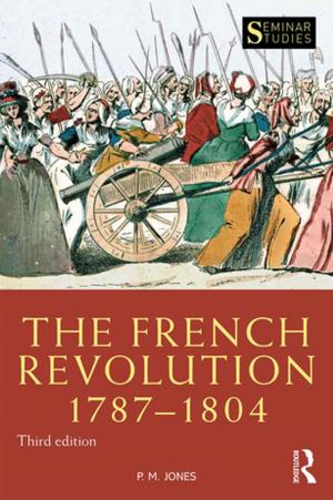 Cover of the book The French Revolution 1787-1804 by Robin Roy
