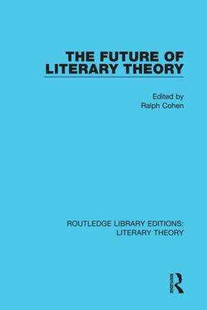 Cover of the book The Future of Literary Theory by Sara Kelly