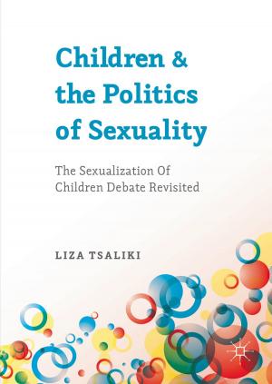 Cover of the book Children and the Politics of Sexuality by A. Graycar, T. Prenzler