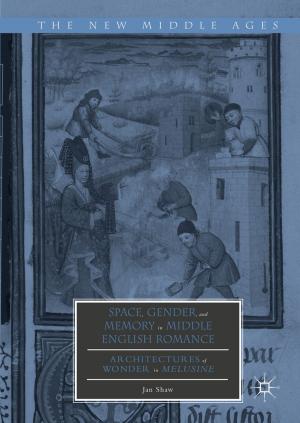 Cover of the book Space, Gender, and Memory in Middle English Romance by S. Vásquez