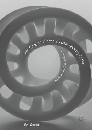 Cover of the book Sex, Time, and Space in Contemporary Fiction by J. Daybell