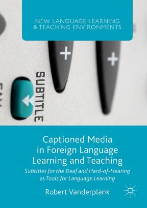 bigCover of the book Captioned Media in Foreign Language Learning and Teaching by 