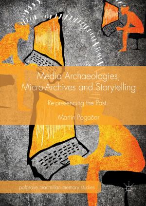 Cover of the book Media Archaeologies, Micro-Archives and Storytelling by S. Corby, P. Burgess