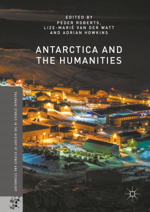 Cover of the book Antarctica and the Humanities by D. Peters
