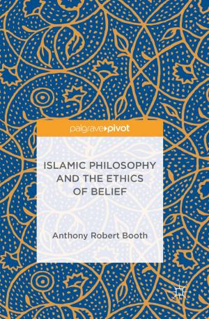 Cover of the book Islamic Philosophy and the Ethics of Belief by 