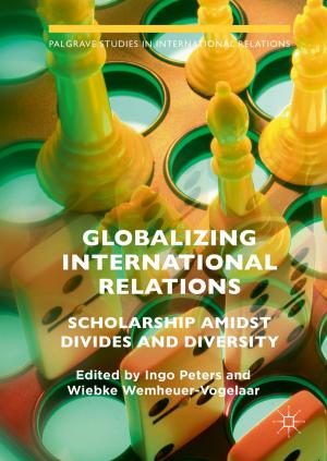 Cover of the book Globalizing International Relations by Jan de Jonge
