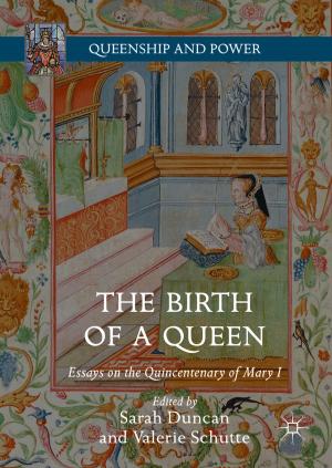 Cover of the book The Birth of a Queen by Amitai Etzioni, Christopher J Rice