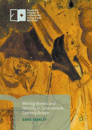 Cover of the book Writing Illness and Identity in Seventeenth-Century Britain by Ron Black