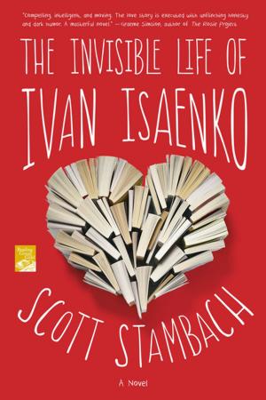 Cover of the book The Invisible Life of Ivan Isaenko by Kristen Lepionka