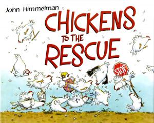 Cover of the book Chickens to the Rescue by Mike Curato